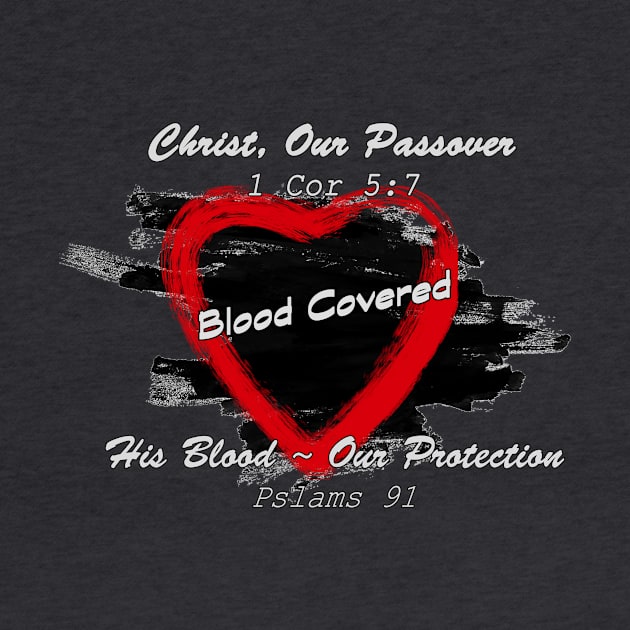 Our Passover & Protection by RodeoEmpire